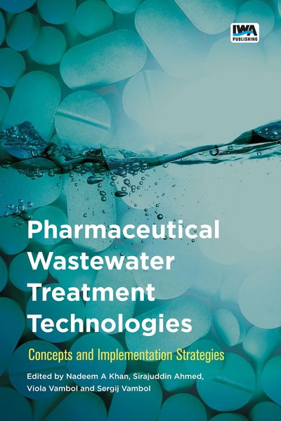 Produktbild: Pharmaceutical Wastewater Treatment Technologies: