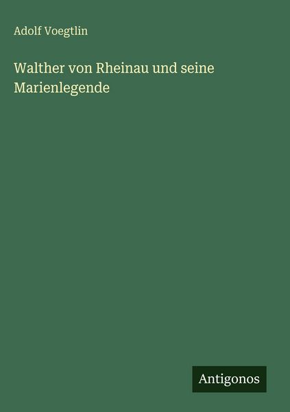 Produktbild: Walther von Rheinau und seine Marienlegende