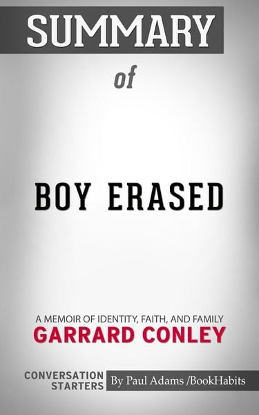 Produktbild: Summary of Boy Erased: A Memoir of Identity, Faith, and Family: Conversation Starters
