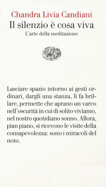 Produktbild: Il silenzio &egrave; cosa viva. L'arte della meditazione