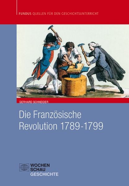 Produktbild: Die Franz&ouml;sische Revolution 1789-1799