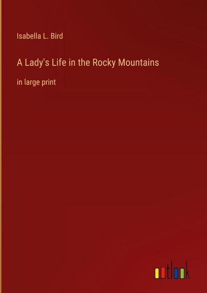 Produktbild: A Lady's Life in the Rocky Mountains