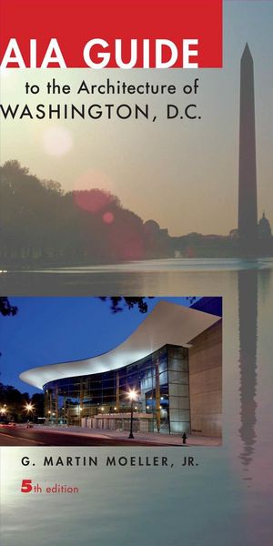 Produktbild: AIA Guide to the Architecture of Washington, D.C.