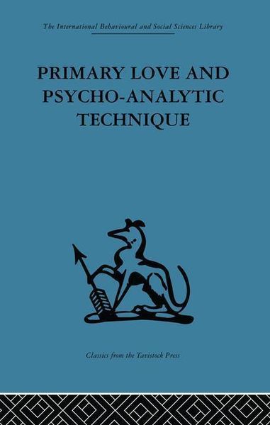 Produktbild: Balint, M: Primary Love and Psycho-Analytic Technique