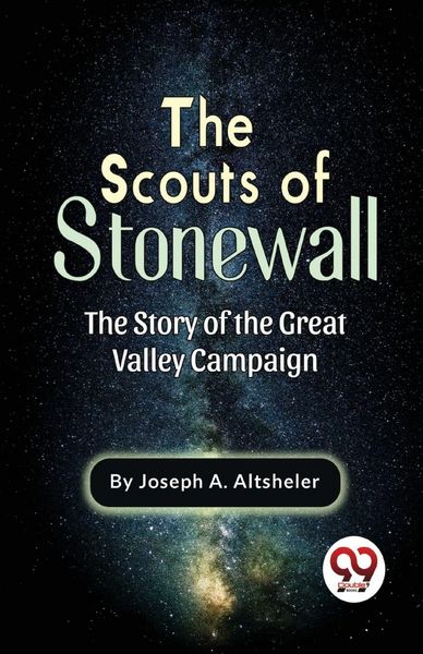 Produktbild: The Scouts Of Stonewall The Story Of The Great Valley Campaign