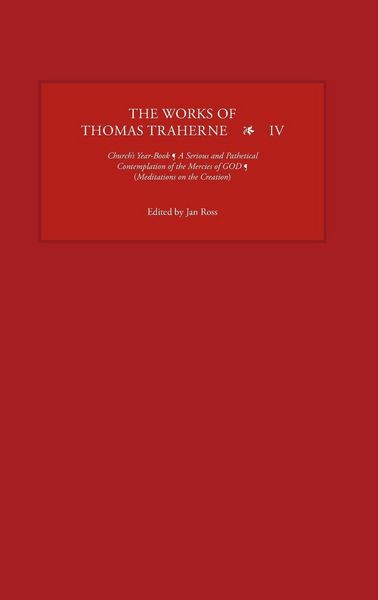 Produktbild: The Works of Thomas Traherne IV