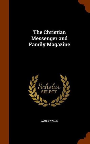 Produktbild: The Christian Messenger and Family Magazine