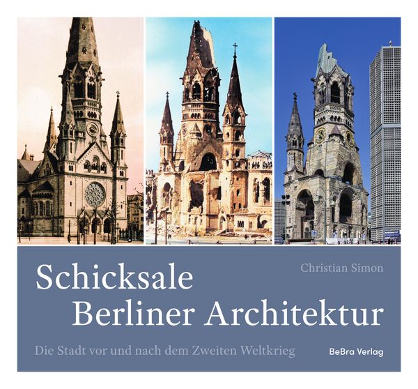 Produktbild: Schicksale Berliner Architektur