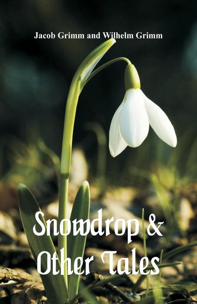 Produktbild: Snowdrop & Other Tales