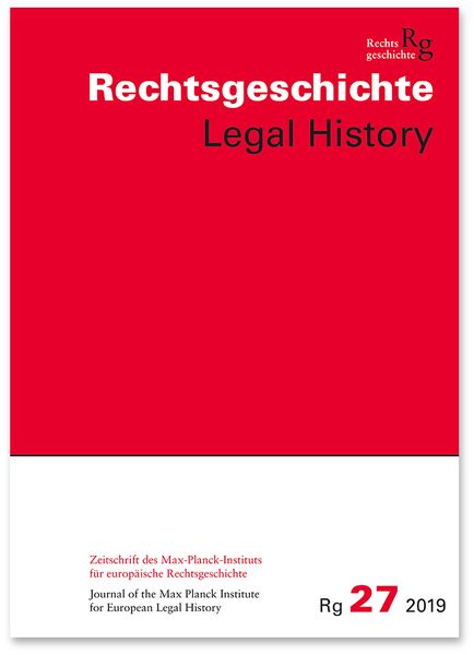 Produktbild: Rechtsgeschichte Legal History (Rg). Zeitschrift des Max-Planck-Institutes f&uuml;r europ&auml;ische Rechtsgeschichte Frankfurt am Main