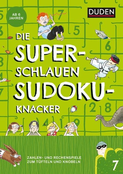 Die superschlauen Sudokuknacker – ab 6 Jahren (Band 7), Taschenbuch von Kristina Offermann, Duden ein Imprint von Cornelsen Verlag GmbH,