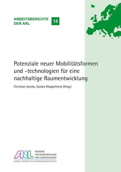 Produktbild: Potenziale neuer Mobilit&auml;tsformen und -technologien f&uuml;r eine nachhaltige Raumentwicklung