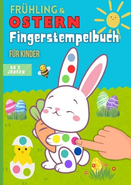 Produktbild: Fr&uuml;hling &amp; Ostern Fingerstempelbuch f&uuml;r Kinder ab 2 Jahren