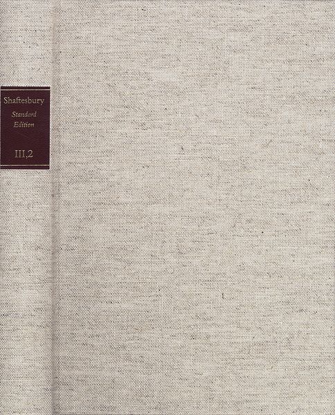 Produktbild: Shaftesbury (Anthony Ashley Cooper): Standard Edition / Reihe III: Correspondence. Band III,2: Correspondence. Letters 101&ndash;191 (2 April 1700&ndash;22 August 1701)