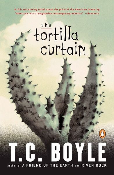 The Tortilla Curtain, Taschenbuch von T. C. Boyle, Penguin LLC US, 9780140238280