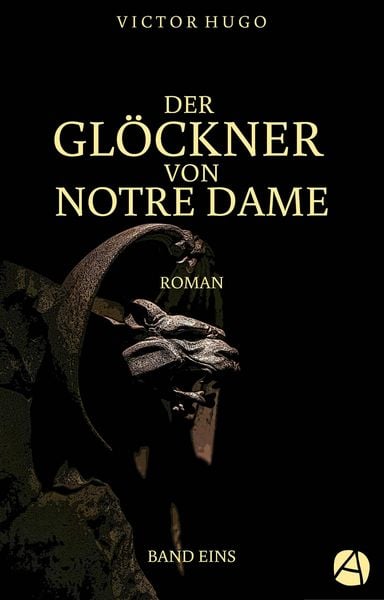 Produktbild: Der Gl&ouml;ckner von Notre Dame. Band Eins