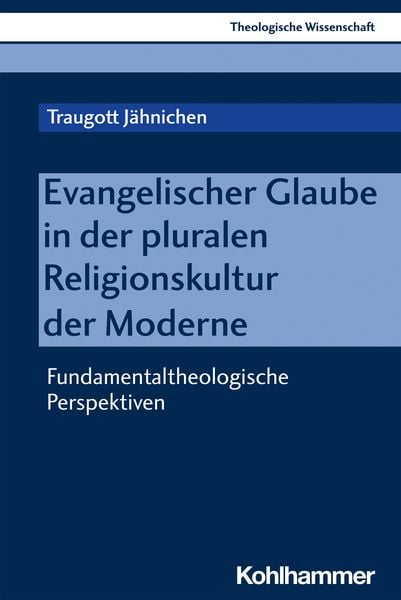 Produktbild: Evangelischer Glaube in der pluralen Religionskultur der Moderne