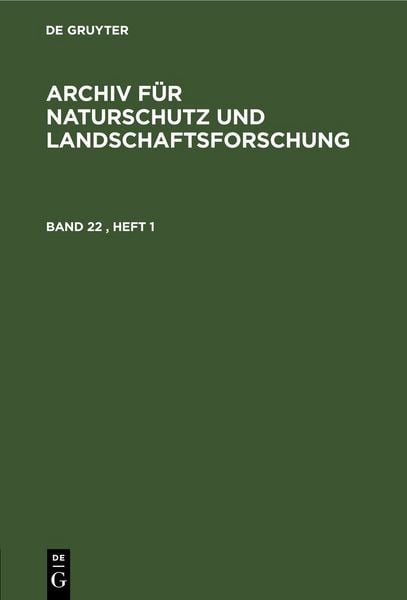 Produktbild: Archiv f&uuml;r Naturschutz und Landschaftsforschung. Band 22, Heft 1