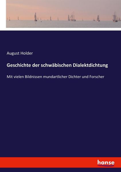 Produktbild: Geschichte der schw&auml;bischen Dialektdichtung
