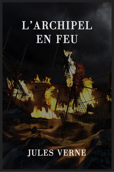 Produktbild: L'archipel en feu
