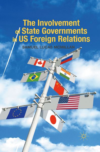 Produktbild: The Involvement of State Governments in US Foreign Relations