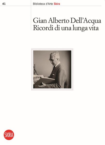 Produktbild: Gian Alberto Dell'Acqua. Ricordi di una lunga vita