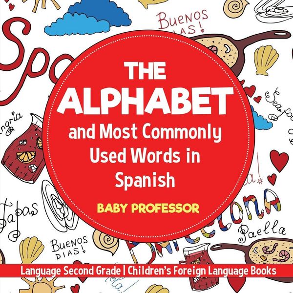 Produktbild: The Alphabet and Most Commonly Used Words in Spanish