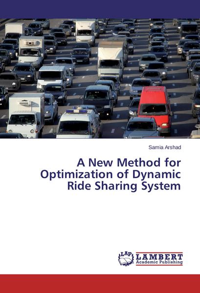 Produktbild: A New Method for Optimization of Dynamic Ride Sharing System