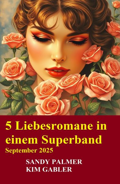 Produktbild: 5 Liebesromane in einem Superband September 2025
