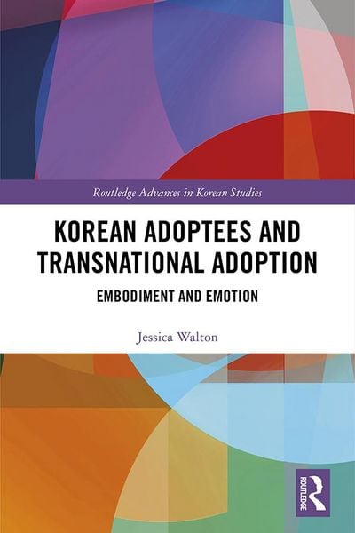 Produktbild: Korean Adoptees and Transnational Adoption