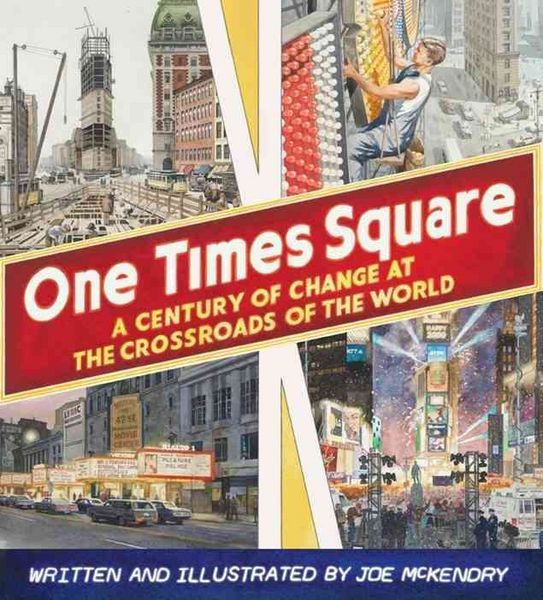 Produktbild: One Times Square: A Century of Change at the Crossroads of the World