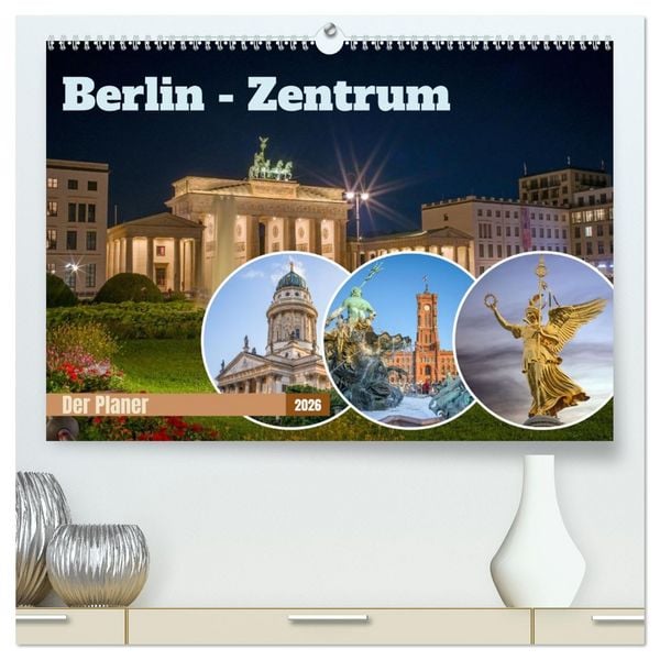 Produktbild: Berlin-Zentrum - Der Planer (hochwertiger Premium Wandkalender 2026 DIN A2 quer), Kunstdruck in Hochglanz