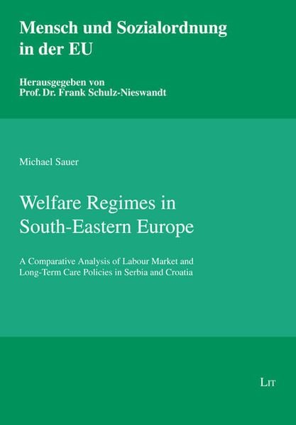 Produktbild: Sauer, M: Welfare Regimes in South-Eastern Europe