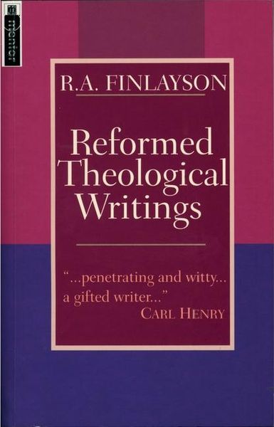Produktbild: Finlayson, R: Reformed Theological Writings