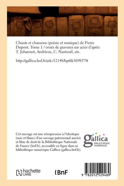 Produktbild: Chants et chansons (po&eacute;sie et musique) de Pierre Dupont. Tome 1 (&Eacute;d.1851-1854)