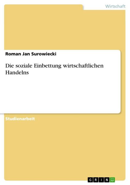 Produktbild: Die soziale Einbettung wirtschaftlichen Handelns