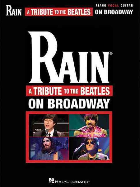 Produktbild: Rain: A Tribute to the Beatles on Broadway