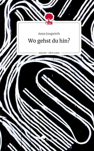 Produktbild: Wo gehst du hin?. Life is a Story - story.one