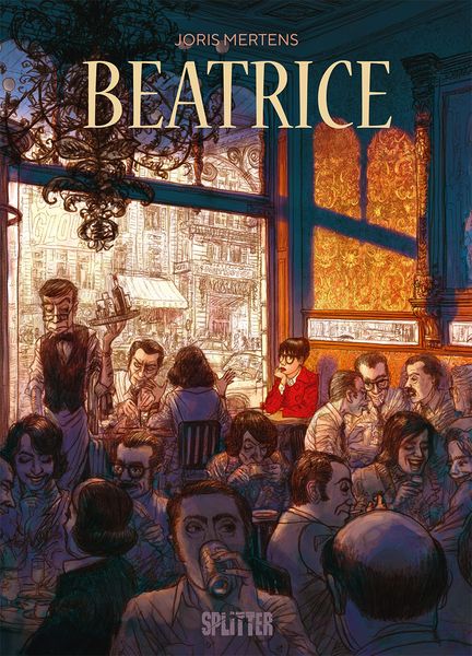 Beatrice, Gebundene Ausgabe von Joris Mertens, Splitter-Verlag, 978-3-9872114-3-0