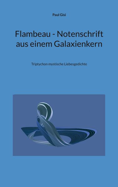 Produktbild: Flambeau - Notenschrift aus einem Galaxienkern