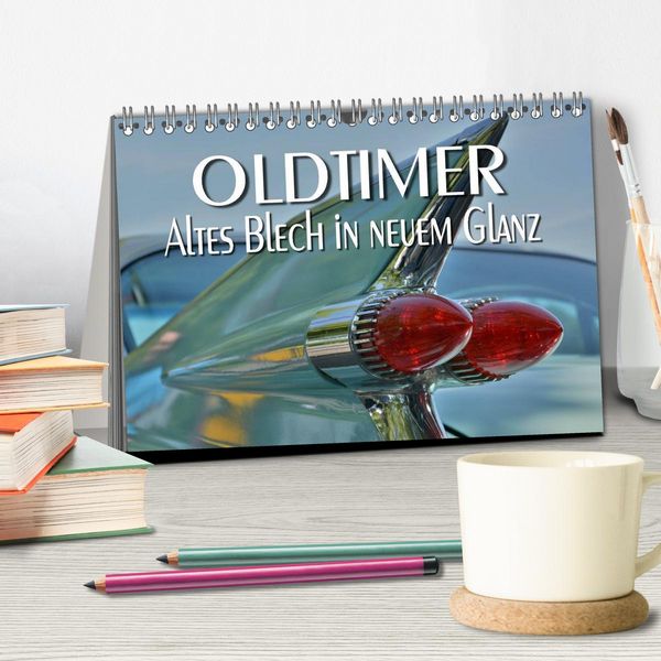 Produktbild: Oldtimer - Altes Blech in neuem Glanz (Tischkalender 2026 DIN A5 quer), CALVENDO Monatskalender
