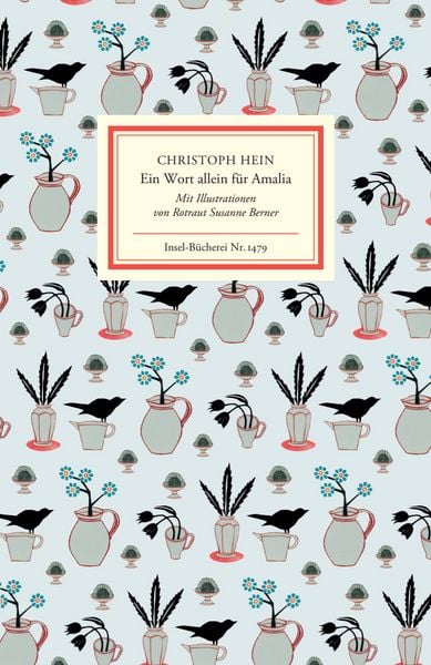 Ein Wort allein für Amalia, Gebundene Ausgabe von Christoph Hein, Insel, 9783458194798