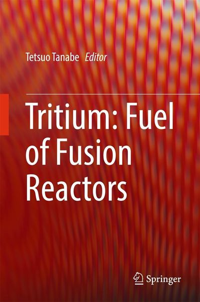 Produktbild: Tritium: Fuel of Fusion Reactors