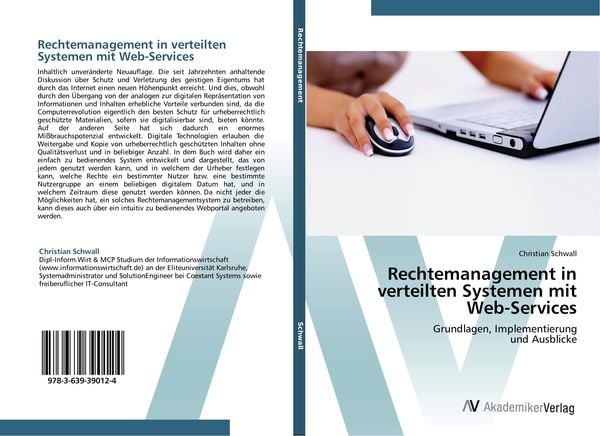 Rechtemanagement in verteilten Systemen mit Web-Services, Taschenbuch von Christian Schwall, AV Akademikerverlag, 9783639390124