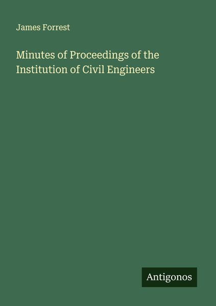 Produktbild: Minutes of Proceedings of the Institution of Civil Engineers