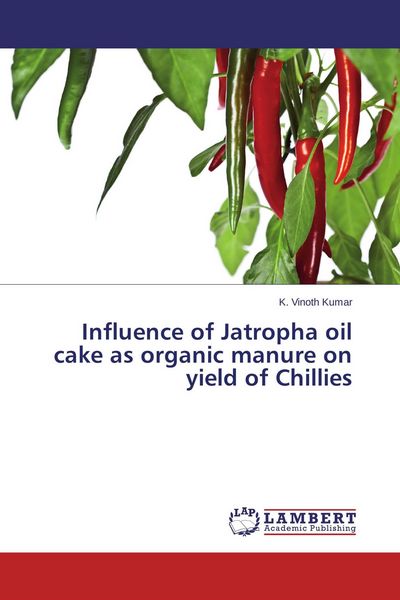 Produktbild: Influence of Jatropha oil cake as organic manure on yield of Chillies