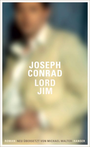 Lord Jim, Gebundene Ausgabe von Joseph Conrad, Carl Hanser, 978-3-446-27265-1