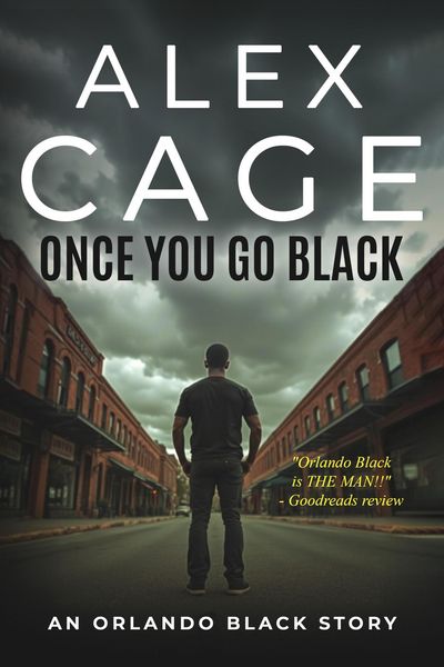 Produktbild: Once You Go Black (Orlando Black Stories, #3)