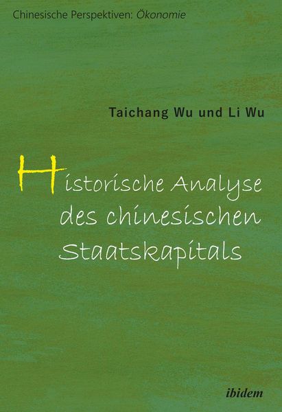 Produktbild: Historische Analyse des chinesischen Staatskapitals