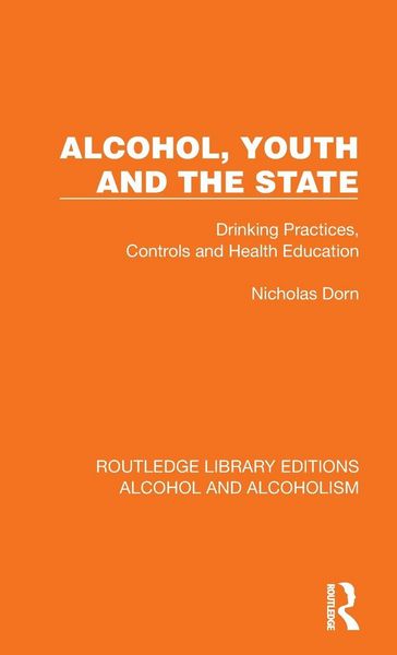 Produktbild: Alcohol, Youth and the State
